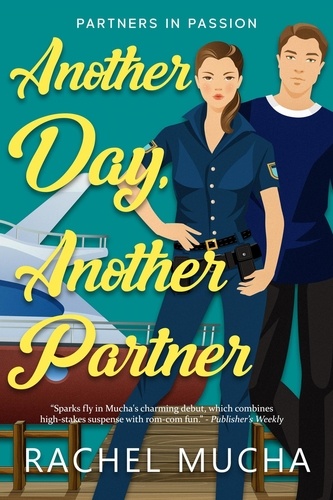  Rachel Mucha - Another Day, Another Partner - Partners in Passion, #1.