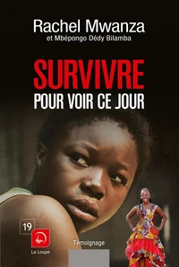 Survivre pour voir ce jour