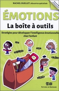 Rachel Ouellet - Emotions - Stratégies pour développer l'intelligence émotionnelle chez l'enfant.