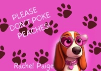  Rachel P. Singleton - Please Don't Poke Peaches.