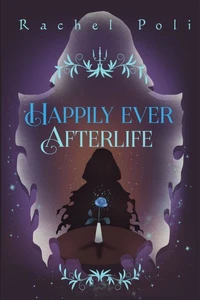 Happily Ever Afterlife