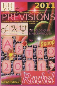  Rachel - Prévisions astrologiques et médiumniques 2011.