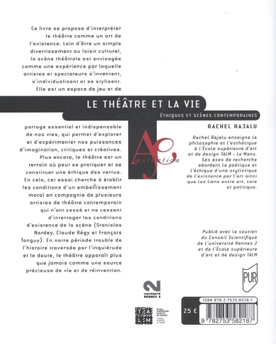 Le théâtre et la vie. Ethiques et scènes contemporaines