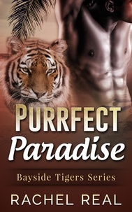  Rachel Real - Purrfect Paradise - Bayside Tigers, #4.