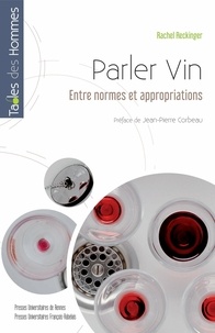 Rachel Reckinger - Parler vin - Entre normes et appropriations.