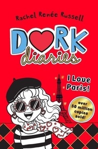 Rachel Renée Russell - Dork Diaries Tome 15 : I Love Paris!.
