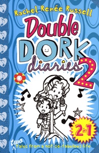 Rachel Renée Russell - Double Dork Diaries 2.