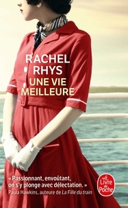 Rachel Rhys - Une vie meilleure.
