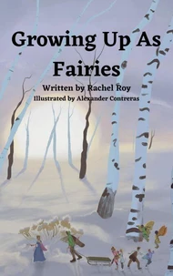 Growing Up As Fairies