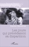 Rachel Santerne - Les jours qui précédaient sa disparition.