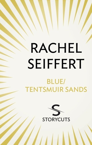 Rachel Seiffert - Blue / Tentsmuir Sands (Storycuts).
