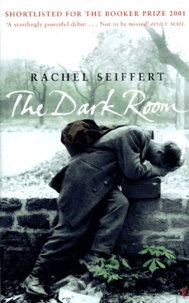 Rachel Seiffert - The Dark Room.