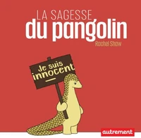 La sagesse du pangolin