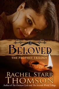  Rachel Starr Thomson - Beloved - The Prophet Trilogy, #3.