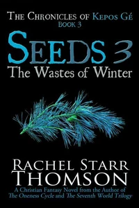 Seeds 3: The Wastes of Winter