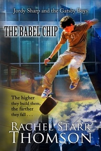  Rachel Starr Thomson - The Babel Chip.
