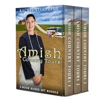  Rachel Stoltzfus - Amish Country Tours 3-Book  Boxed Set - Amish Country Tours, Amish Romance Series (An Amish of Lancaster County Saga), #4.