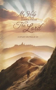 My Help Comes from the Lord