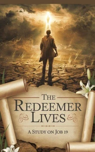The Redeemer Lives