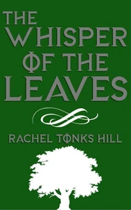 The Whisper of the Leaves