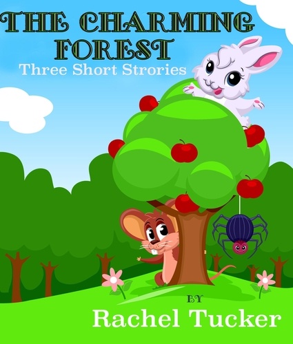  Rachel Tucker - The Charming Forest.