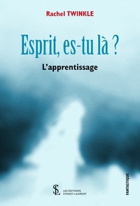 Esprit, es-tu là ? - Lapprentissage.pdf