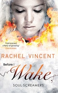 Rachel Vincent - Before I Wake.