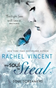 Rachel Vincent - My Soul To Steal.