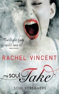 Rachel Vincent - My Soul to Take.