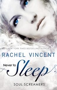 Rachel Vincent - Never to Sleep.