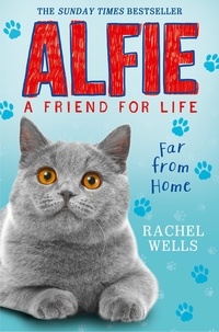 Rachel Wells - Alfie Far From Home.