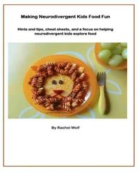 Making Neurodivergent Kids Food Fun