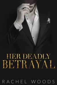 Her Deadly Betrayal