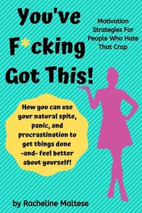 You've F*Ing Got This