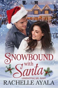 Snowbound With Santa: Unwrapping Mr. Right
