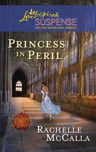 Rachelle McCalla - Princess In Peril.