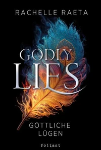 Godly Lies – Göttliche Lügen