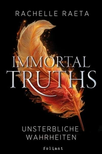 Immortal Truths – Unsterbliche Wahrheiten