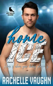 Home Ice (A Sweet Hockey Romance Novel)