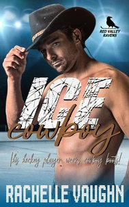 Ice Cowboy (A Single Dad Hockey Romance Novel)
