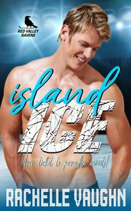 Island Ice (A Desert Island Stranded Athlete Romance Book)