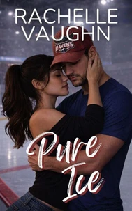 Pure Ice (A Blue Collar Hockey Romance Book)