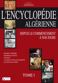 Rachid Benyoub - L'encyclopédie Algérienne Tome 1.