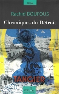 Rachid Boufous - Chroniques du Détroit.