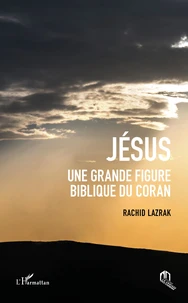 Jésus, une grande figure biblique du Coran