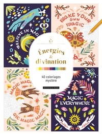 Rachid Maraï - Energies & divination - 40 coloriages mystère.
