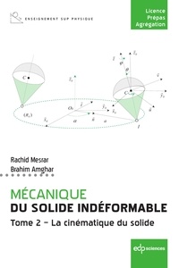 Rachid Mesrar et Brahim Amghar - Mécanique du solide indéformable - Tome 2, La cinématique du solide.