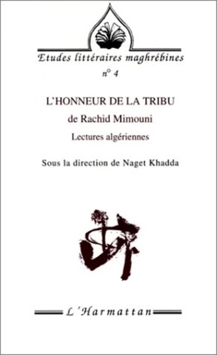 Rachid Mimouni - "L'honneur de la tribu" de Rachid Mimouni - Lectures algériennes.