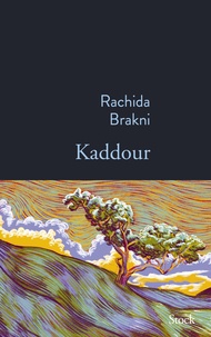 Rachida Brakni - Kaddour.