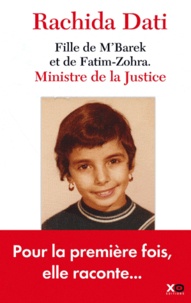 Rachida Dati - Rachida Dati, fille de M'Barek et de Fatim-Zohra - Ministre de la Justice.